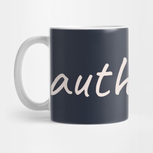 Authentic- Inspirational Focus Word Mug